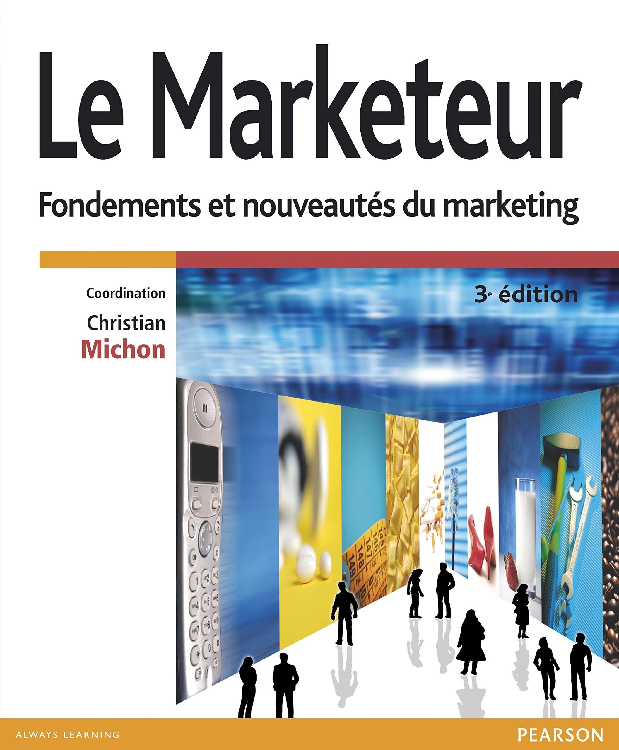 LE MARKETEUR 3E ED book