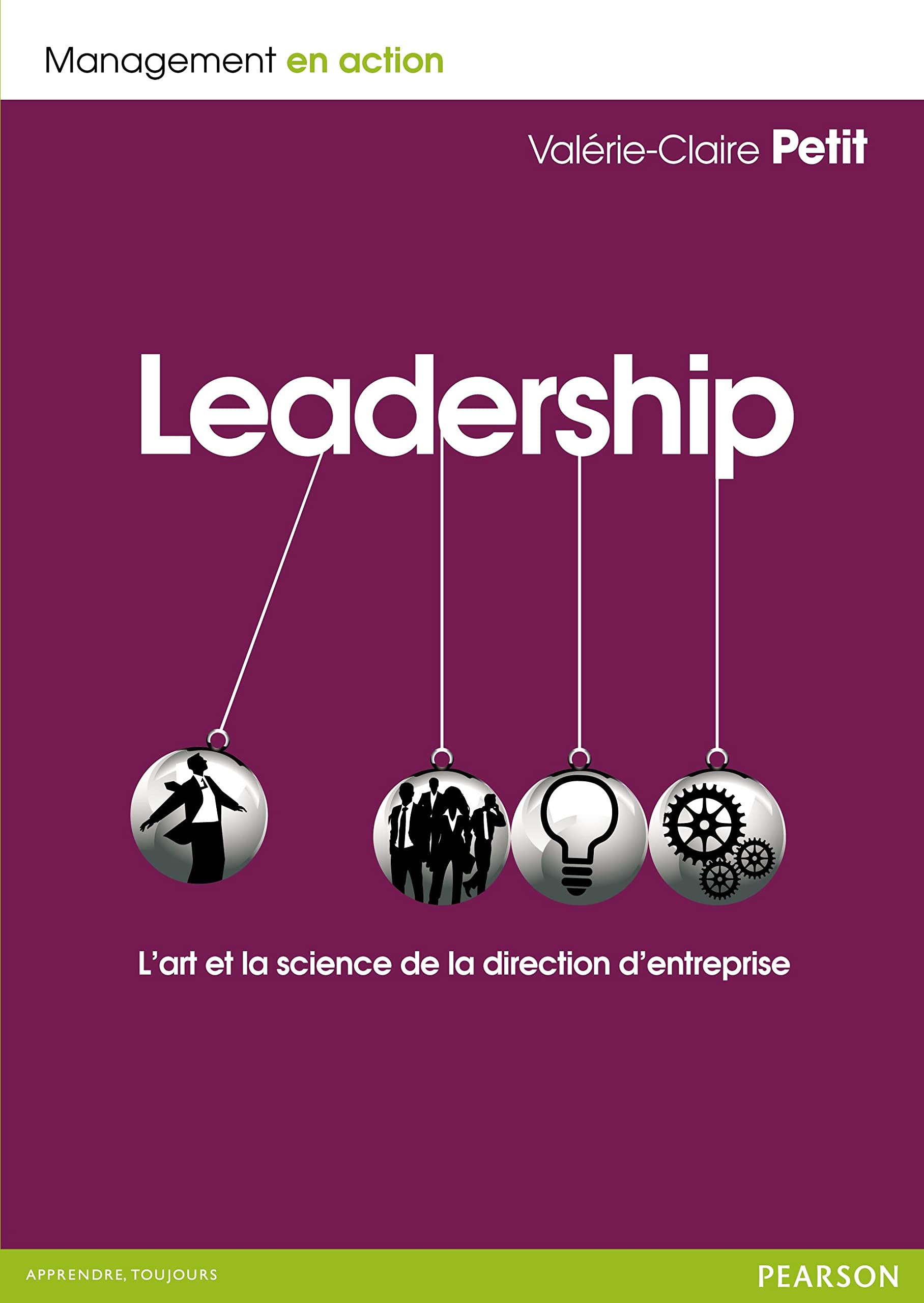 LEADERSHIP: L'art et la science de la direction d entreprise Business, Finance & Career