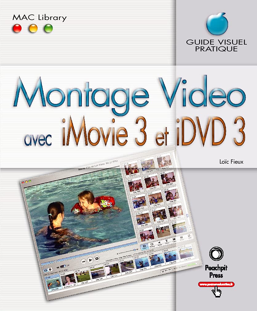 Montage Video avec iMovie 3 et iDVD3 book