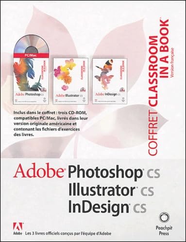 Creative Suite Box : Photoshop CS, Illustrator CS et InDesign CS (coffret 4 CD-ROM) book