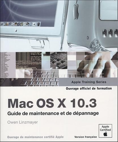 Mac OS X 10.3 - Guide de maintenance et de dépannage book
