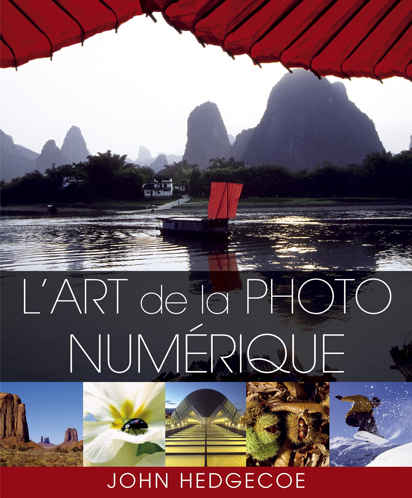 L'ART DE LA PHOTO NUMERIQUE book