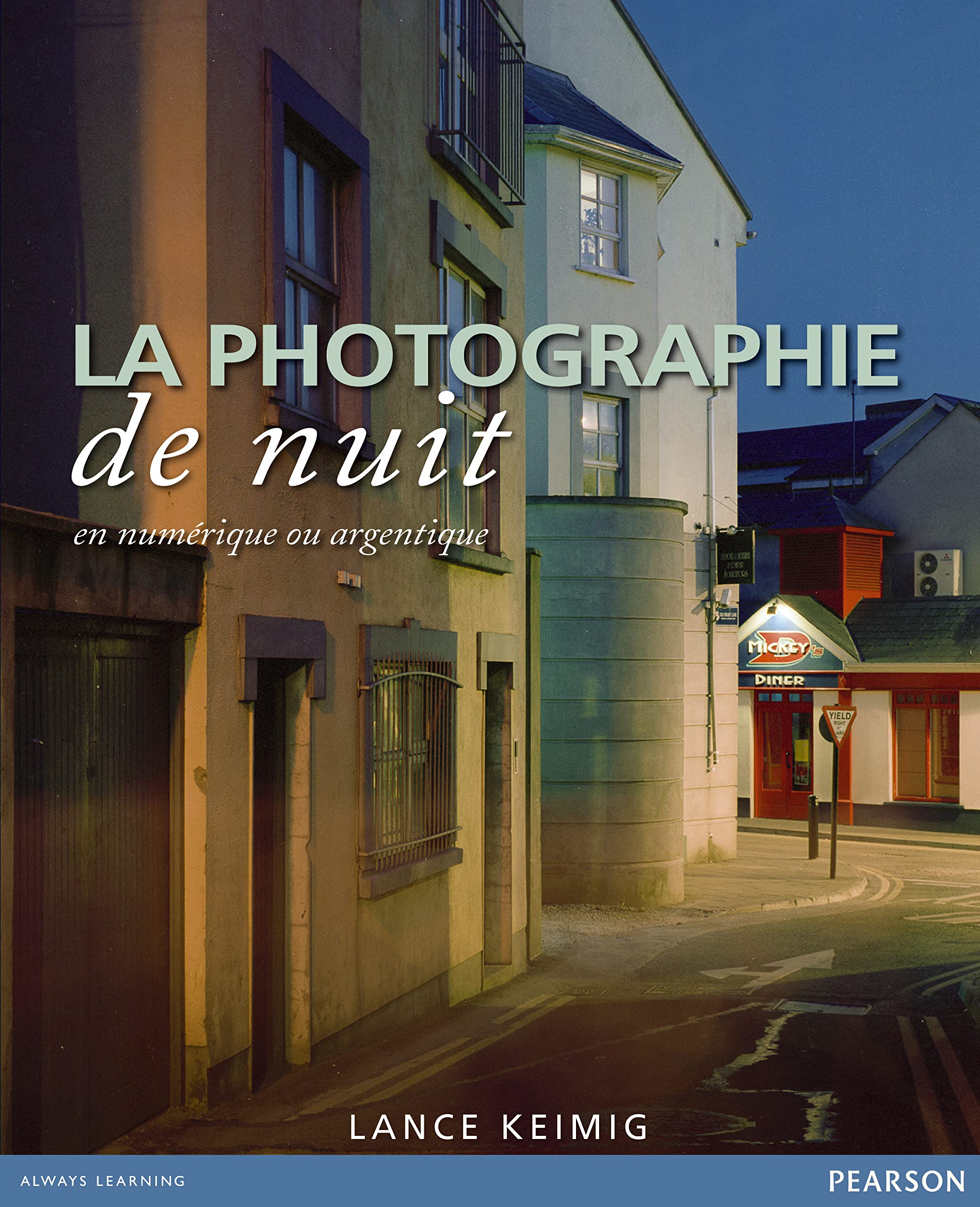 PHOTOGRAPHIE DE NUIT EN NUMERIQUE OU ARGENTIQUE Photography