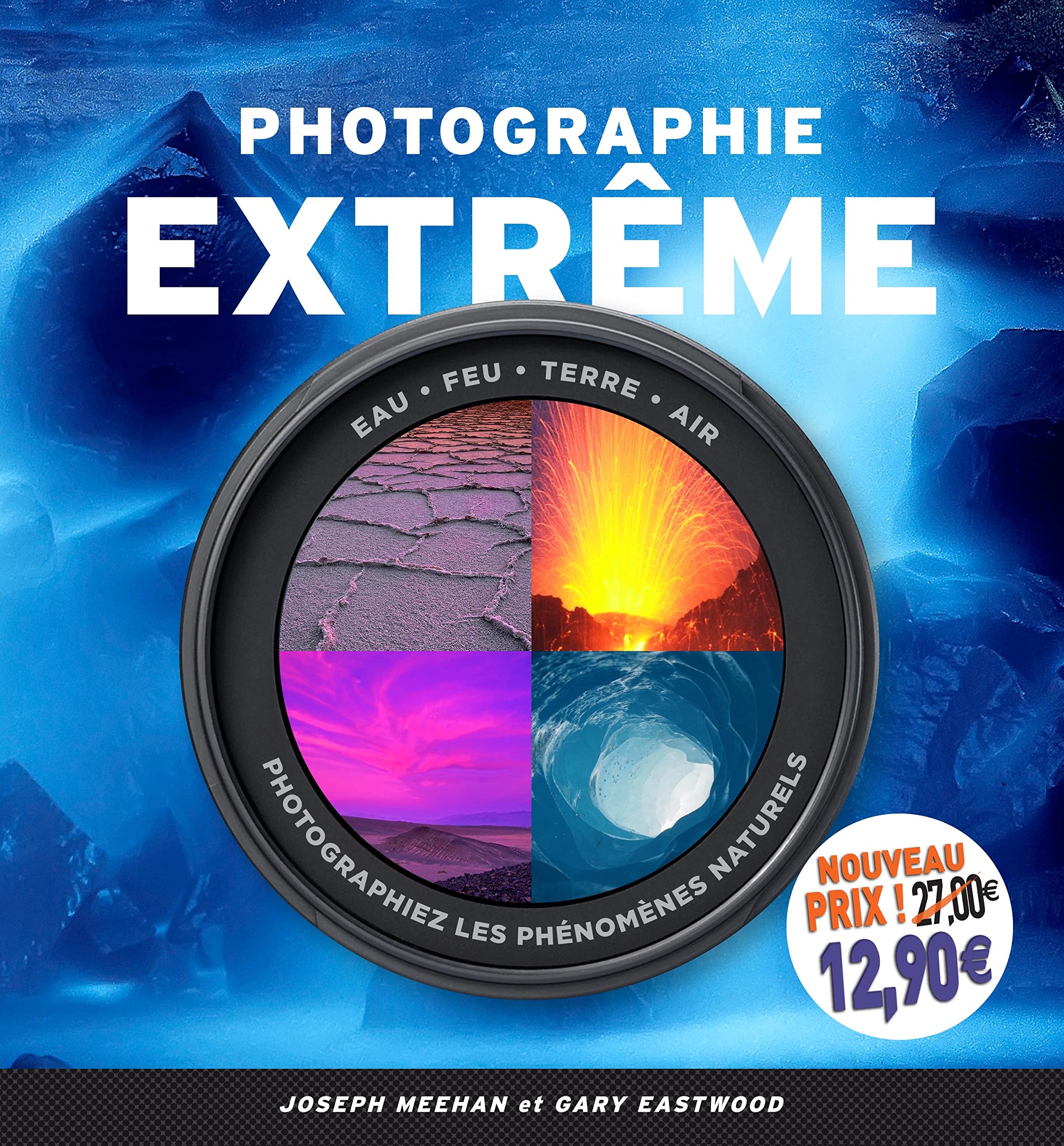 PHOTOGRAPHIE EXTREME NOUVEAU PRIX book