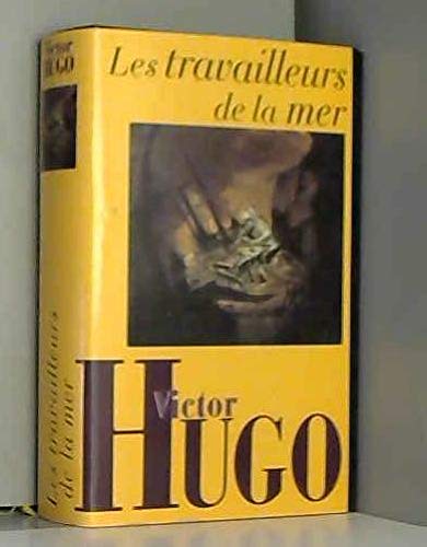 L'archipel de la Manche Les travailleurs de la mer (L'oeuvre romanesque de Victor Hugo.) Books