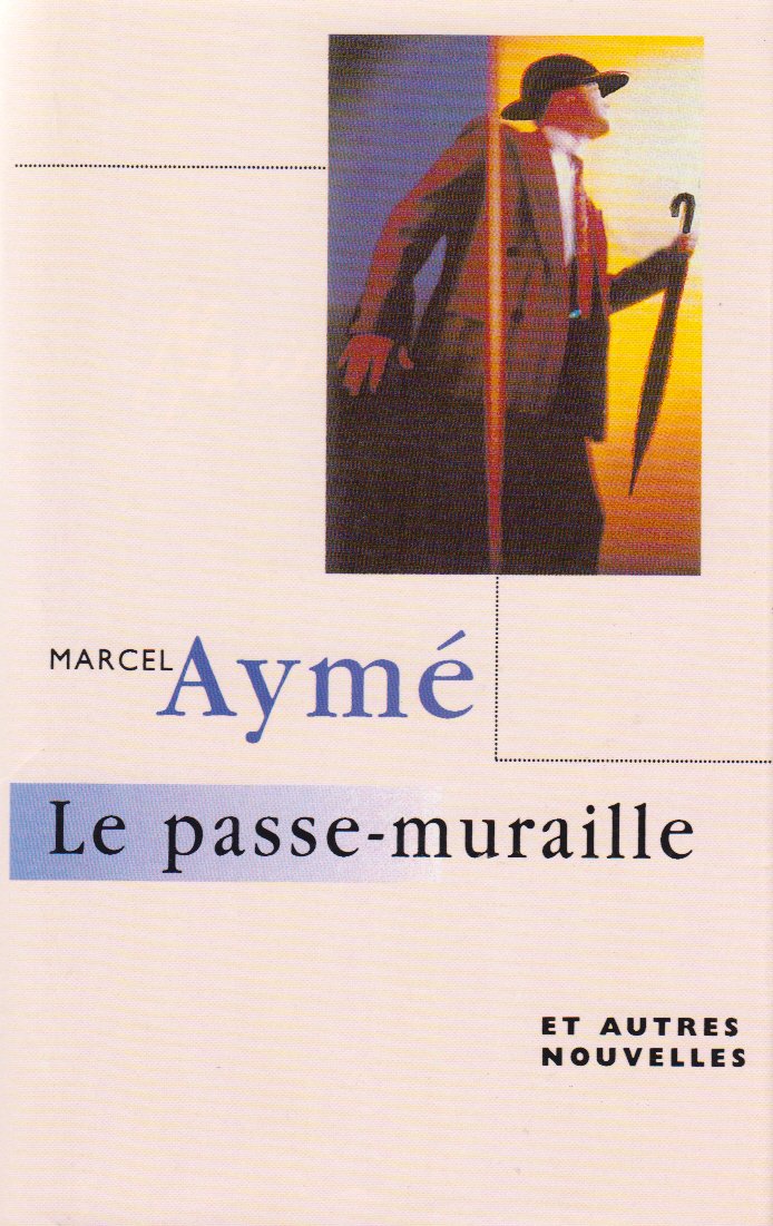 Le passe-muraille et autres nouvelles book