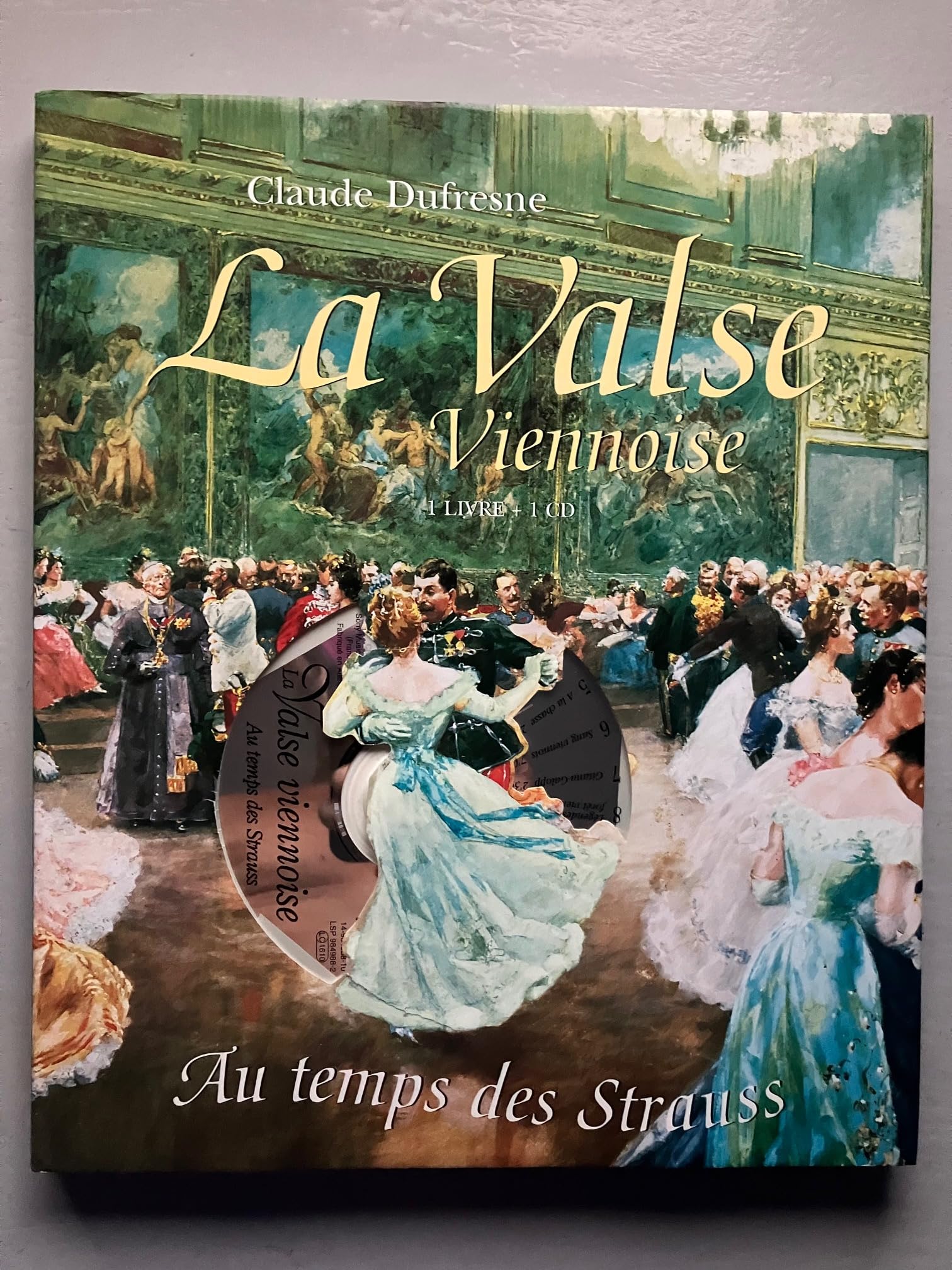 La valse viennoise au temps des strauss book