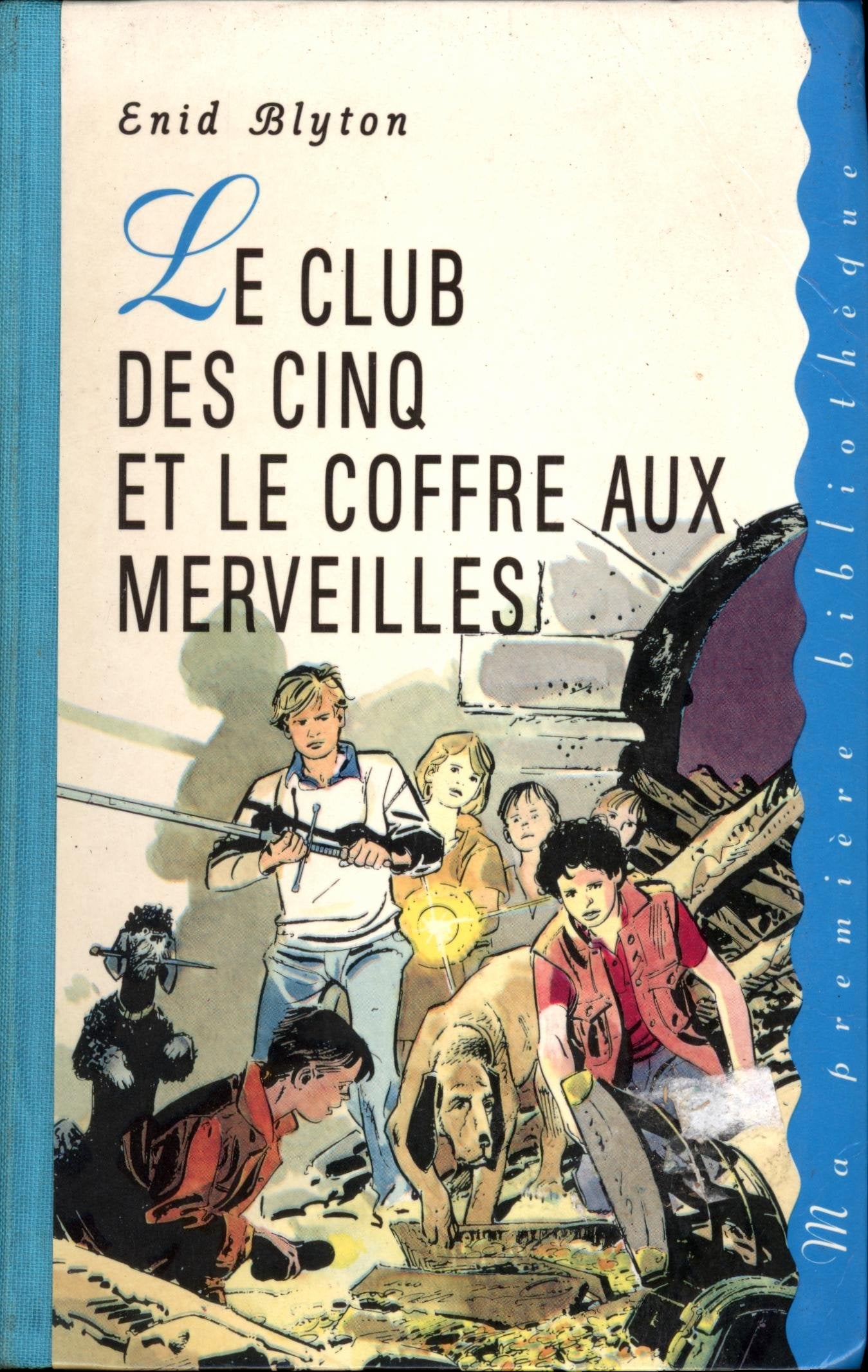 Le Club des cinq et le coffre aux merveilles (Ma première bibliothèque) Books