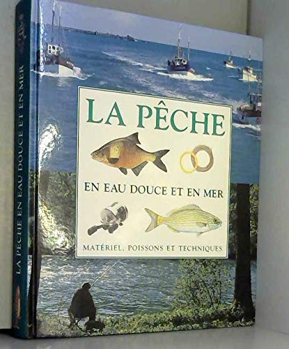 La pêche en eau douce et en mer book
