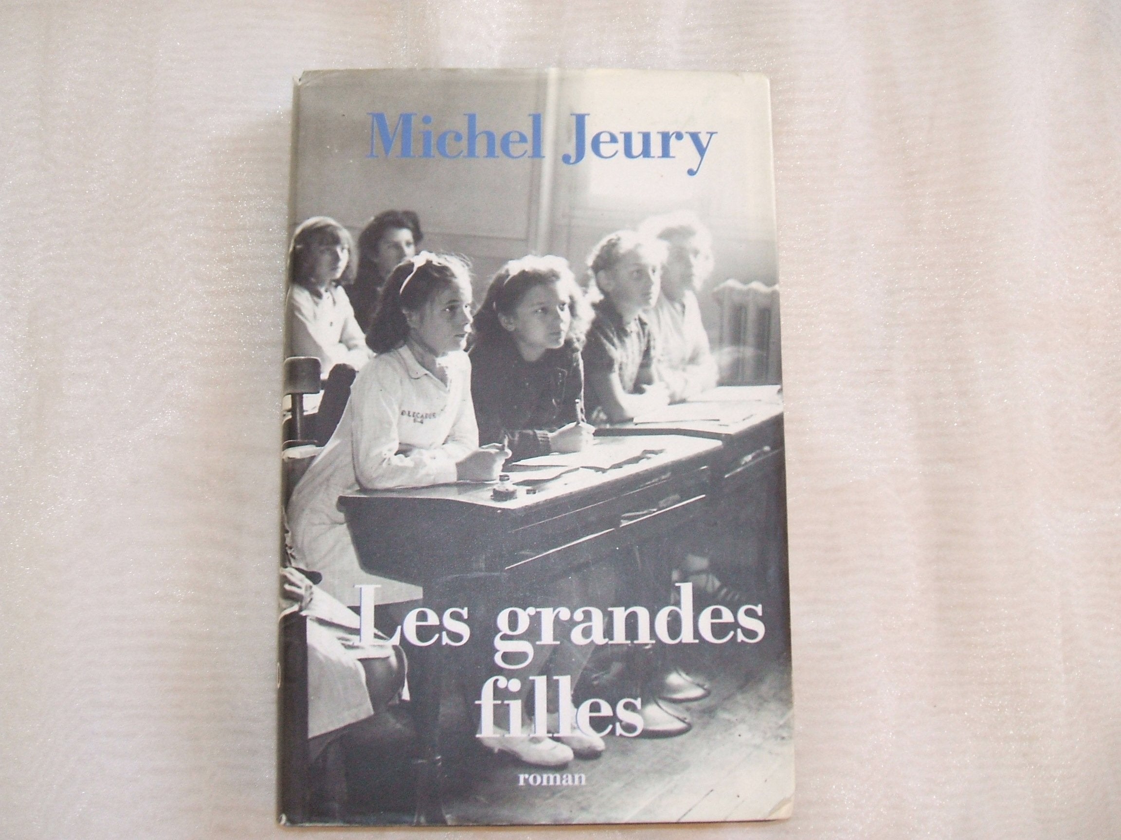 Les grandes filles (L'année du certif. tome 2) book