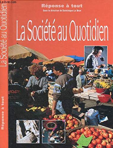 La Société au quotidien book