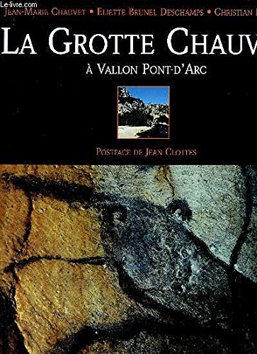 La grotte Chauvet à Vallon-Pont-d'Arc book