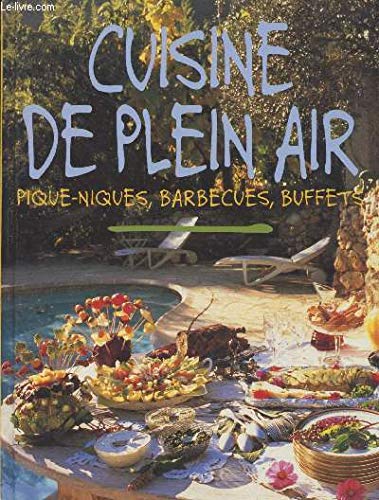 Cuisine de plein air - Pique-niques, barbecues, buffets Books