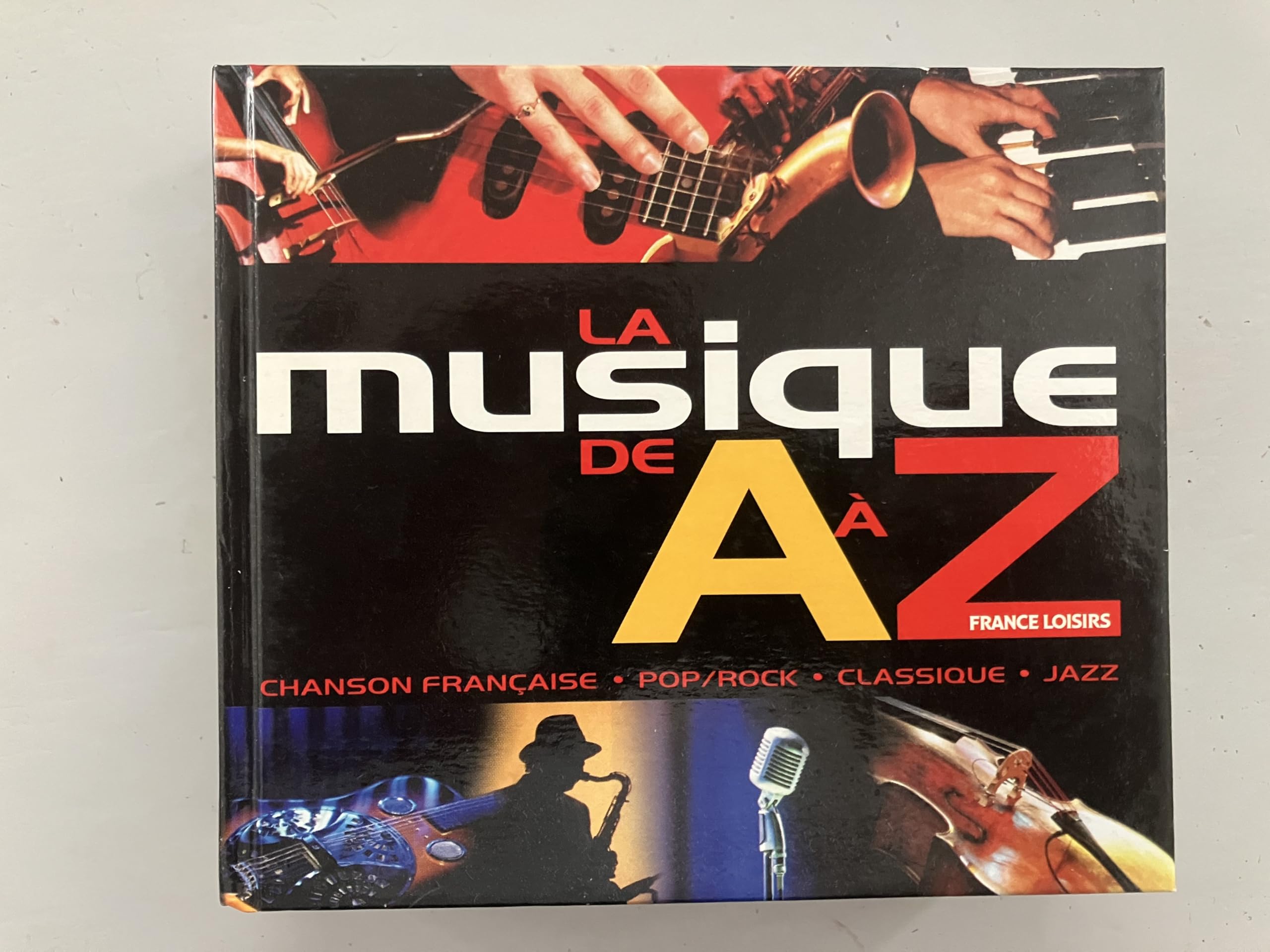 La musique de A à Z : Chanson française, pop, rock, classique, jazz Books