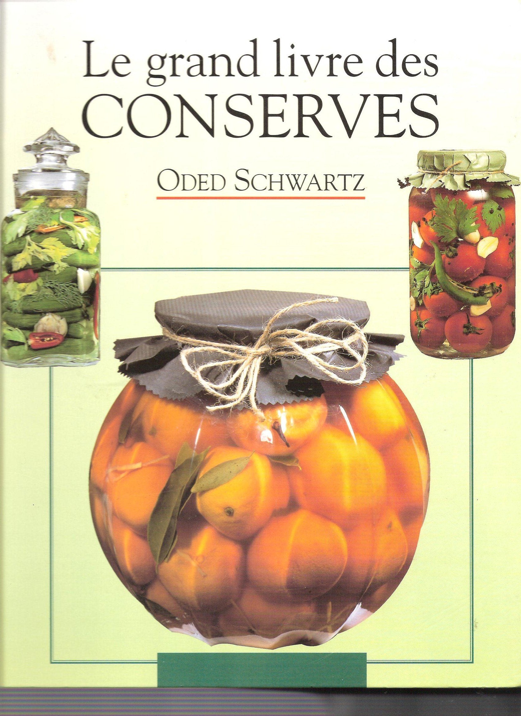 Le grand livre des conserves book