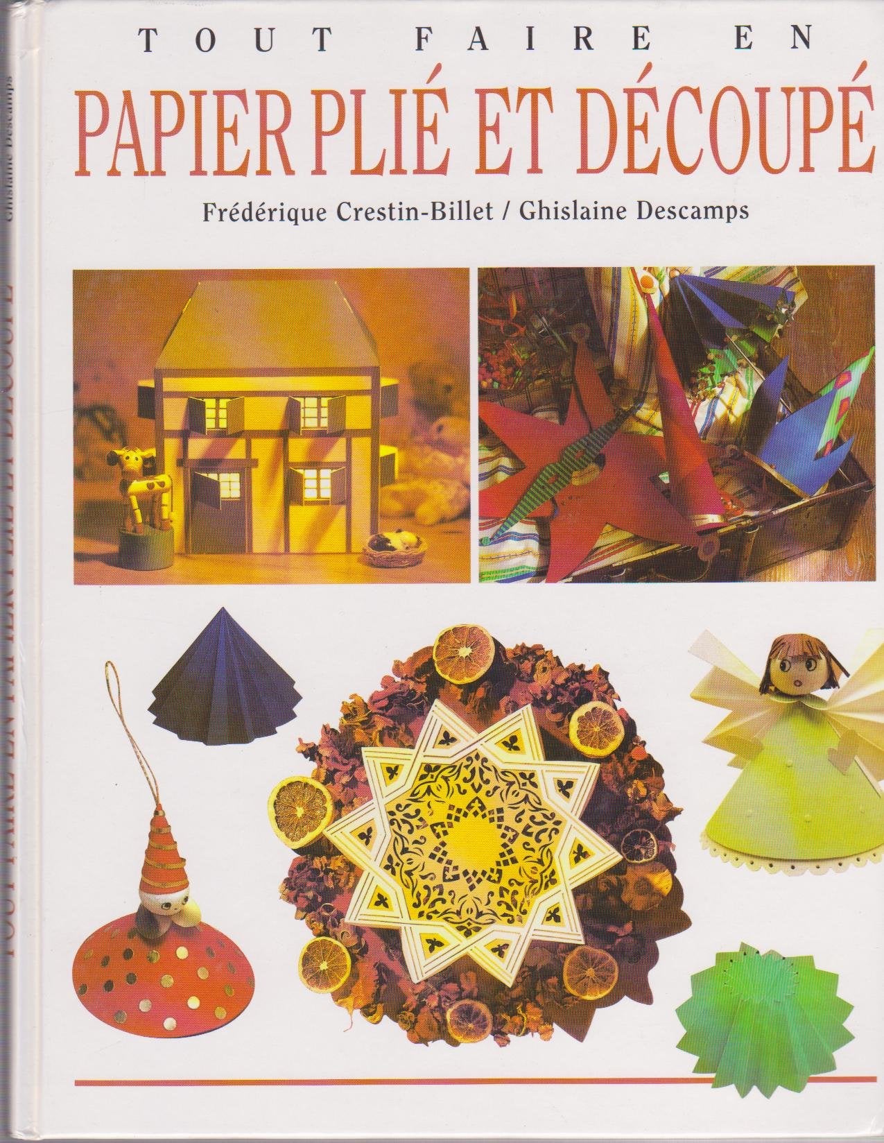 Tout faire en papier plié et découpé book