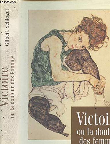 Victoire Ou La Douleur Des Femmes Books