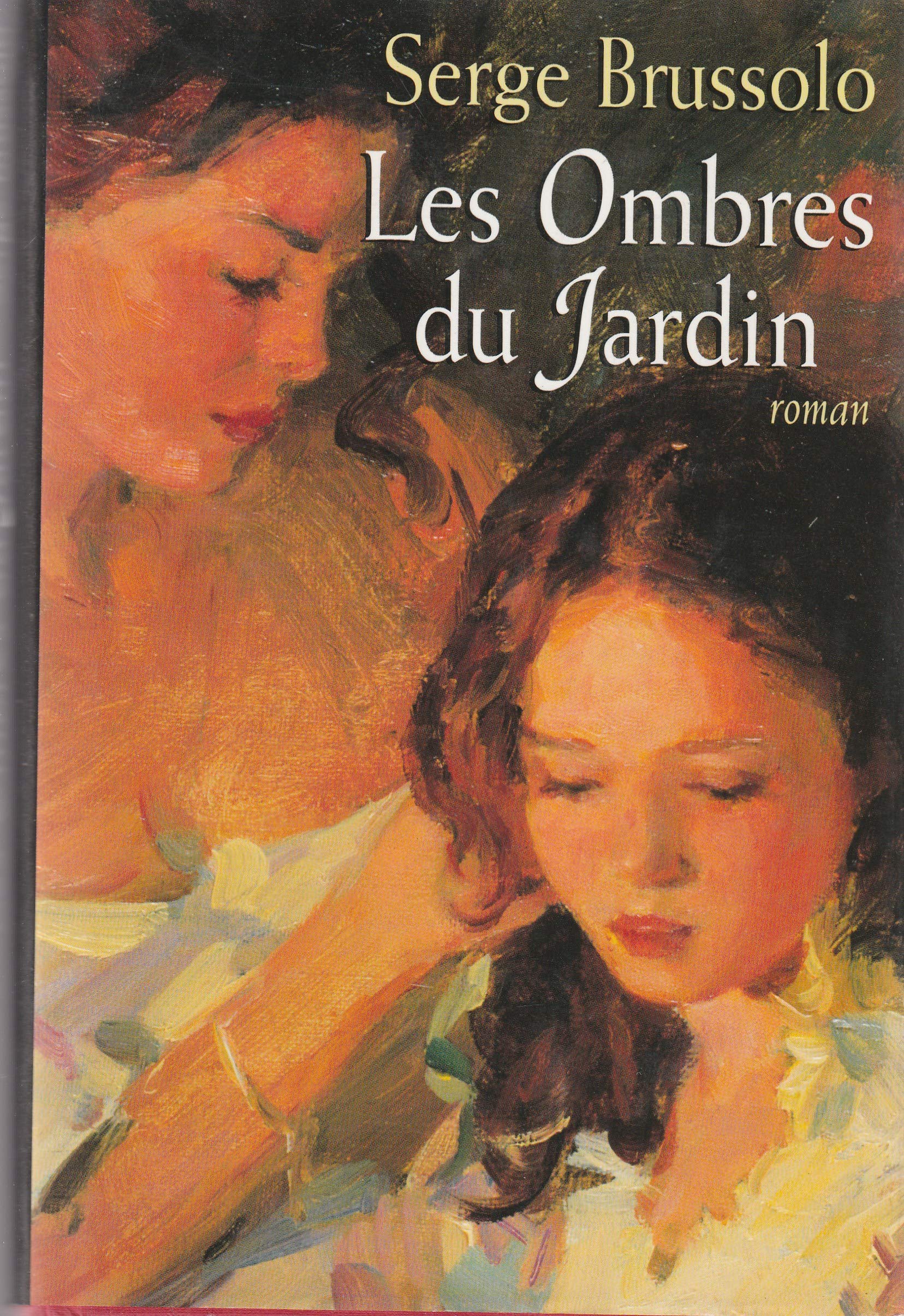 Les ombres du jardin. Roman. book