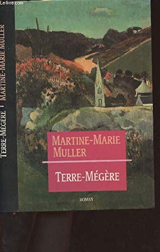 Terre-Mégère by Muller, Martine-Marie book
