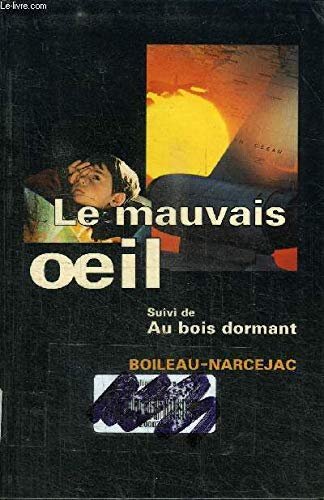 Le mauvais œil suivi de Au bois dormant Books
