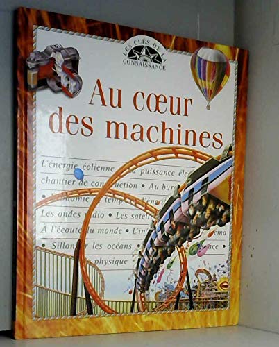 Au coeur des machines (Les clés de la connaissance) book