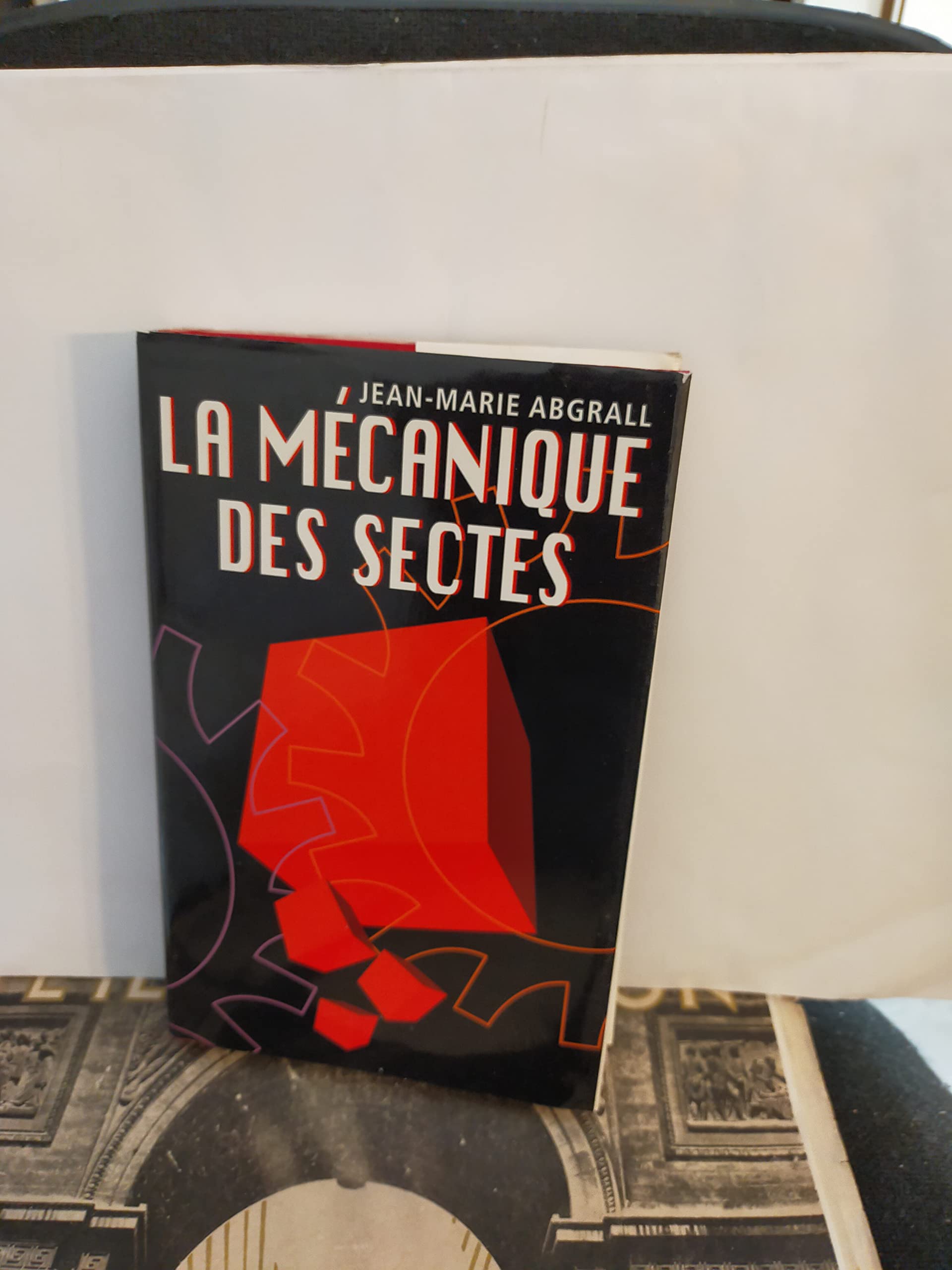 La Mécanique Des Sectes book