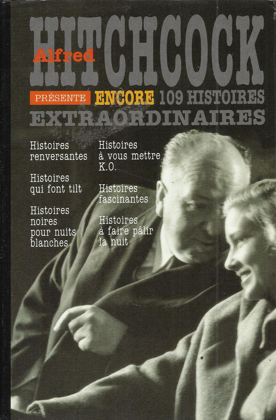 Encore 109 histoires extraordinaires (Alfred Hitchcock présente.) book