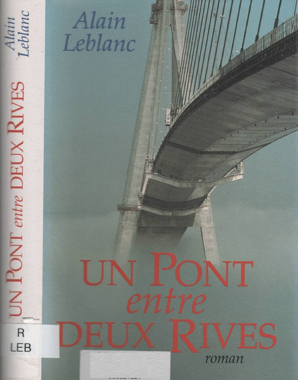 Un Pont Entre Deux Rives book
