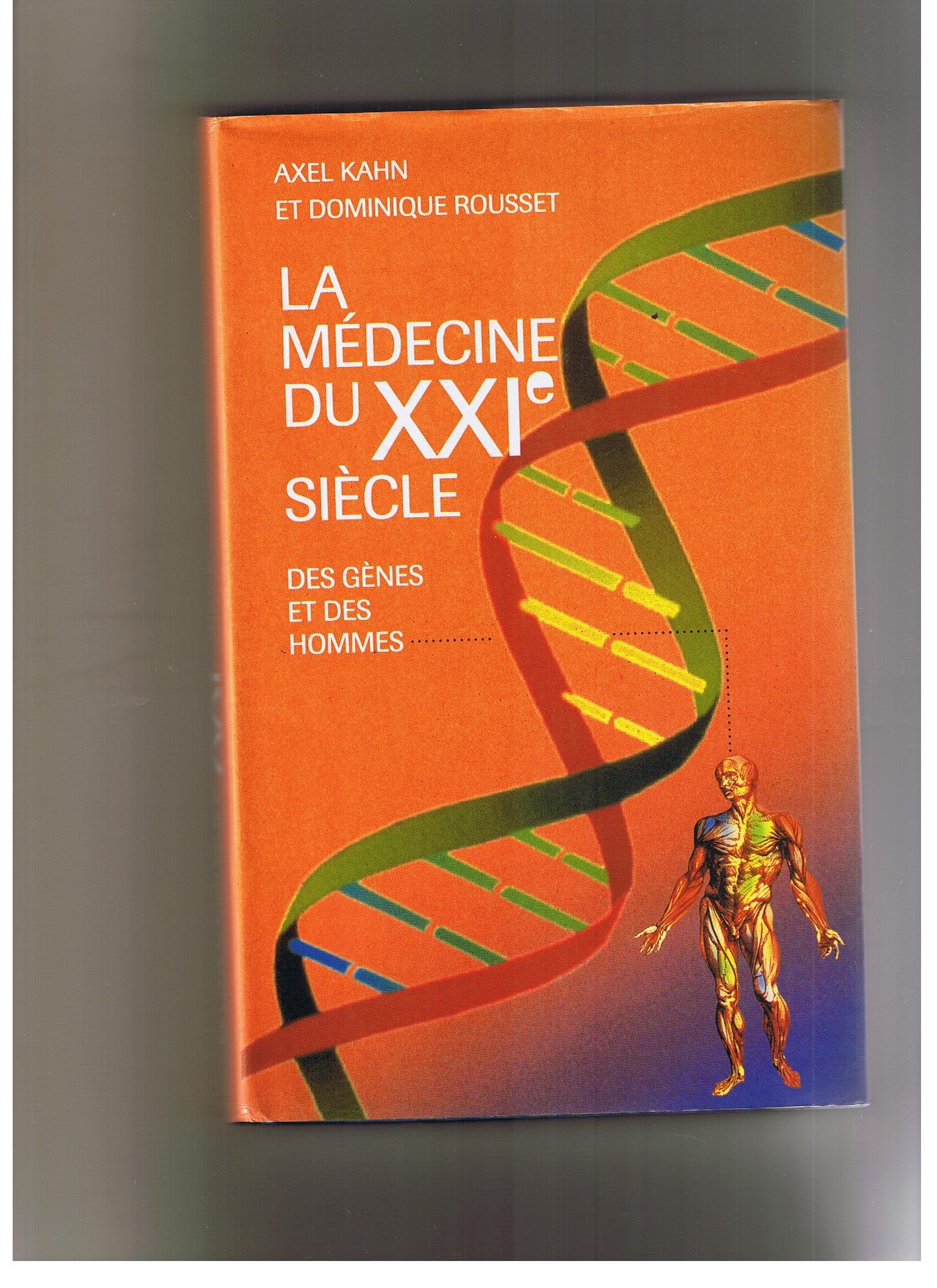 La médecine du XXIe siècle : Des gènes et des hommes Books