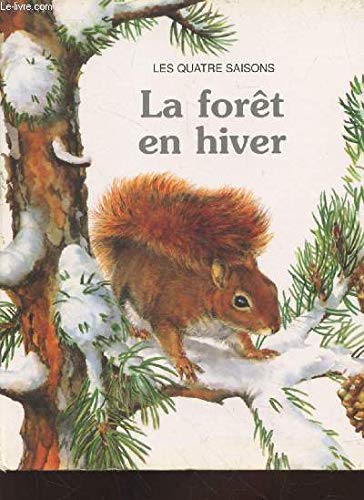 La forêt en hiver (Collection : "Les quatre saisons") book