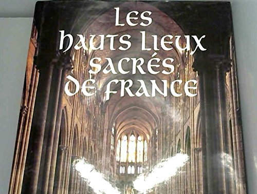 Les hauts Lieux sacrés de France Books