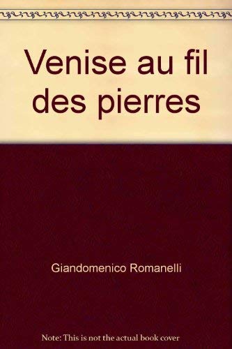Venise au fil des pierres book