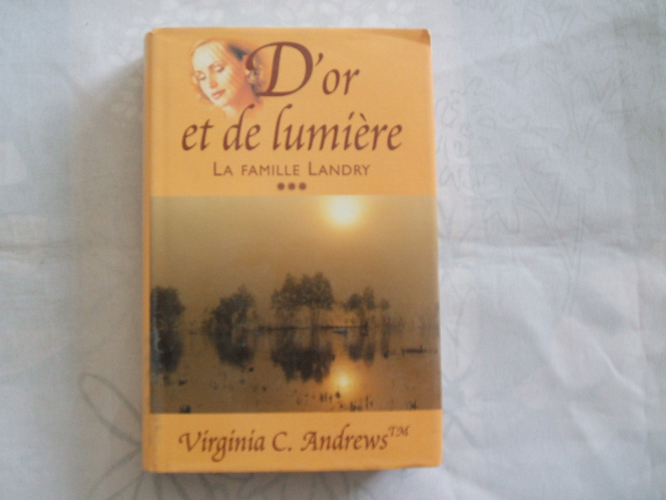 D'or et de lumière (La famille Landry.) Books