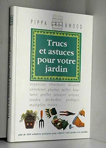 Trucs et astuces pour votre jardin book