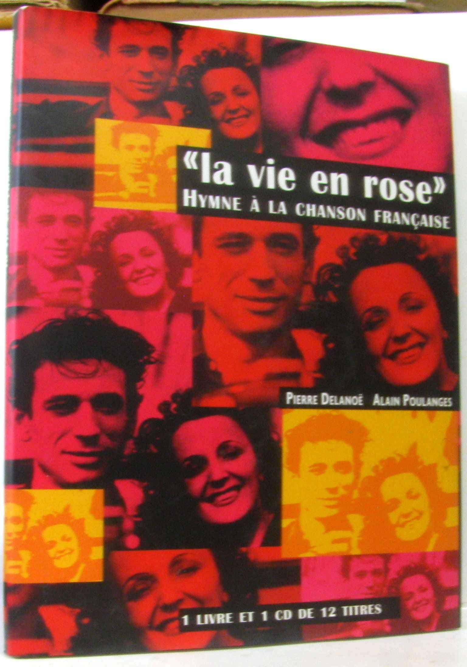 "La Vie en Rose". Hymne à la Chanson Francaise. book