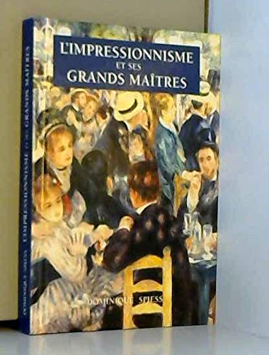 L'impressionnisme et ses grand s maitres Books