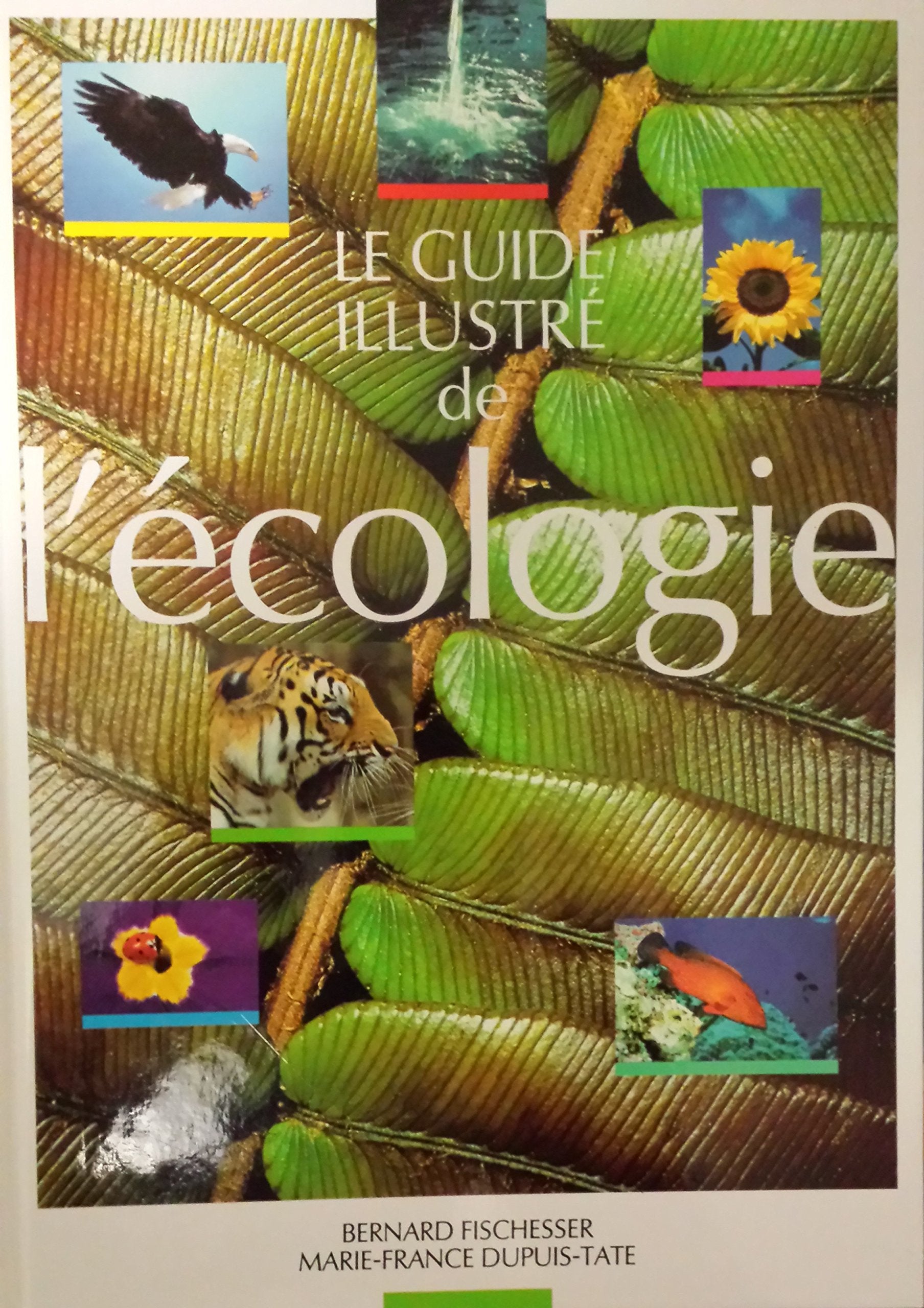 Le guide illustré de l'écologie Books