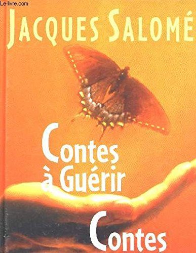 Contes À Guérir Contes À Grandir Books