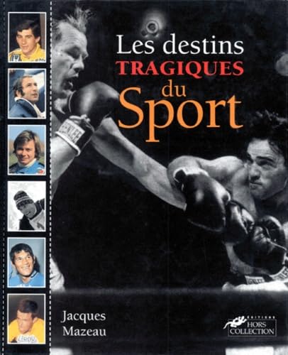 Les destins tragiques du sport Leisure & Fun