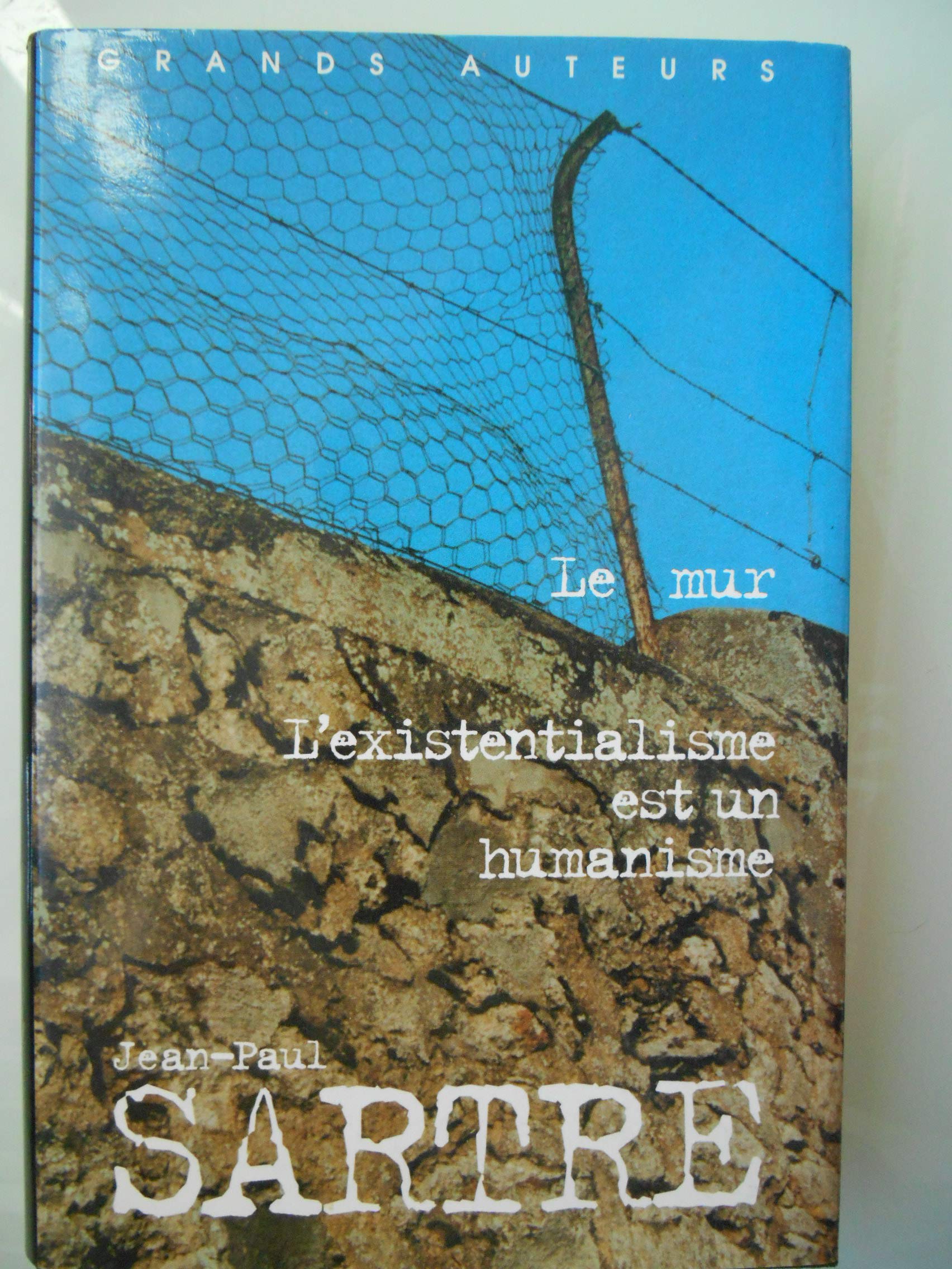 Le mur L'existentialisme est un humanisme (Grands auteurs) Books