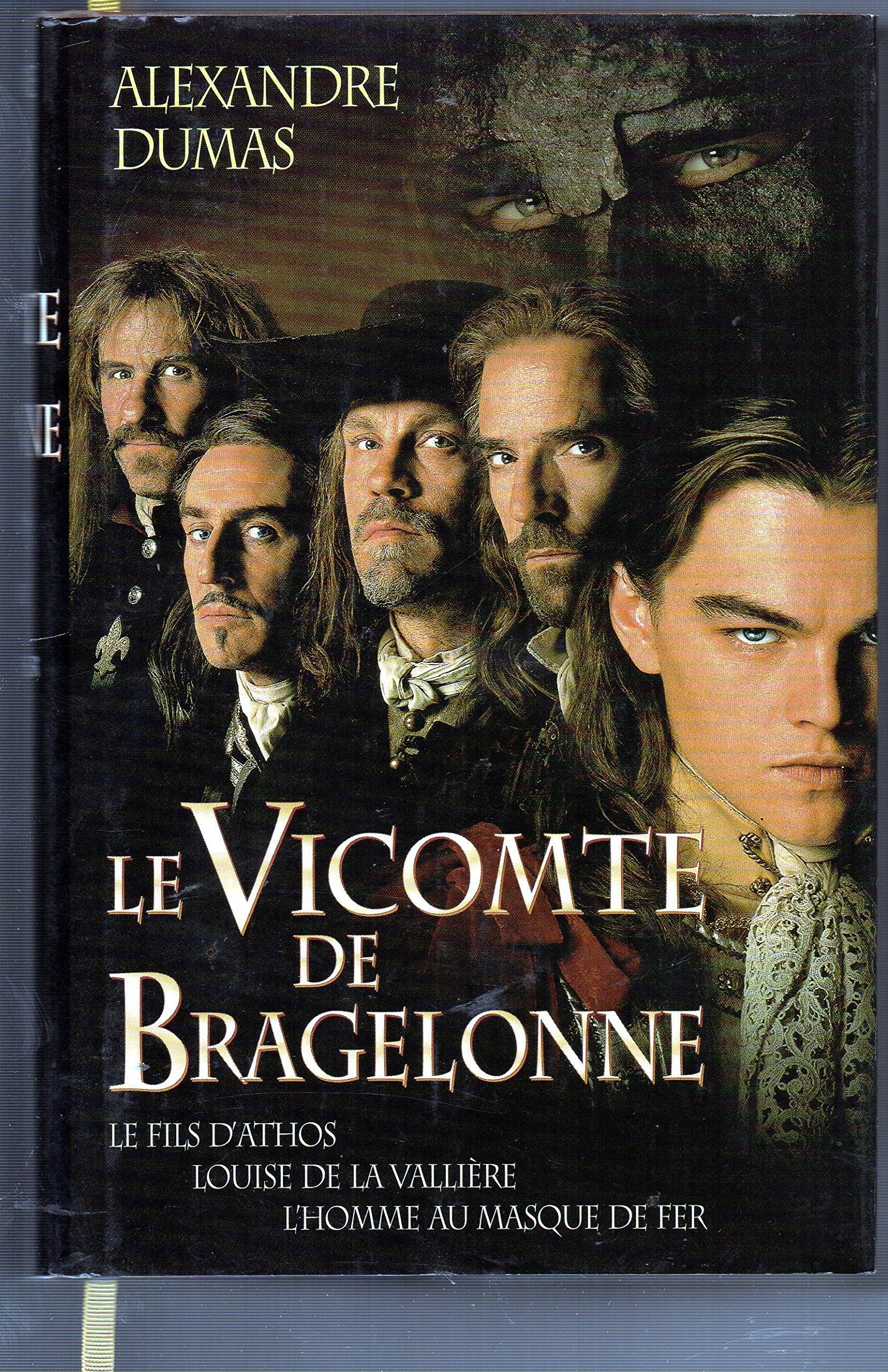 Le vicomte de bragelonne: ou dix ans plus tard. co Books