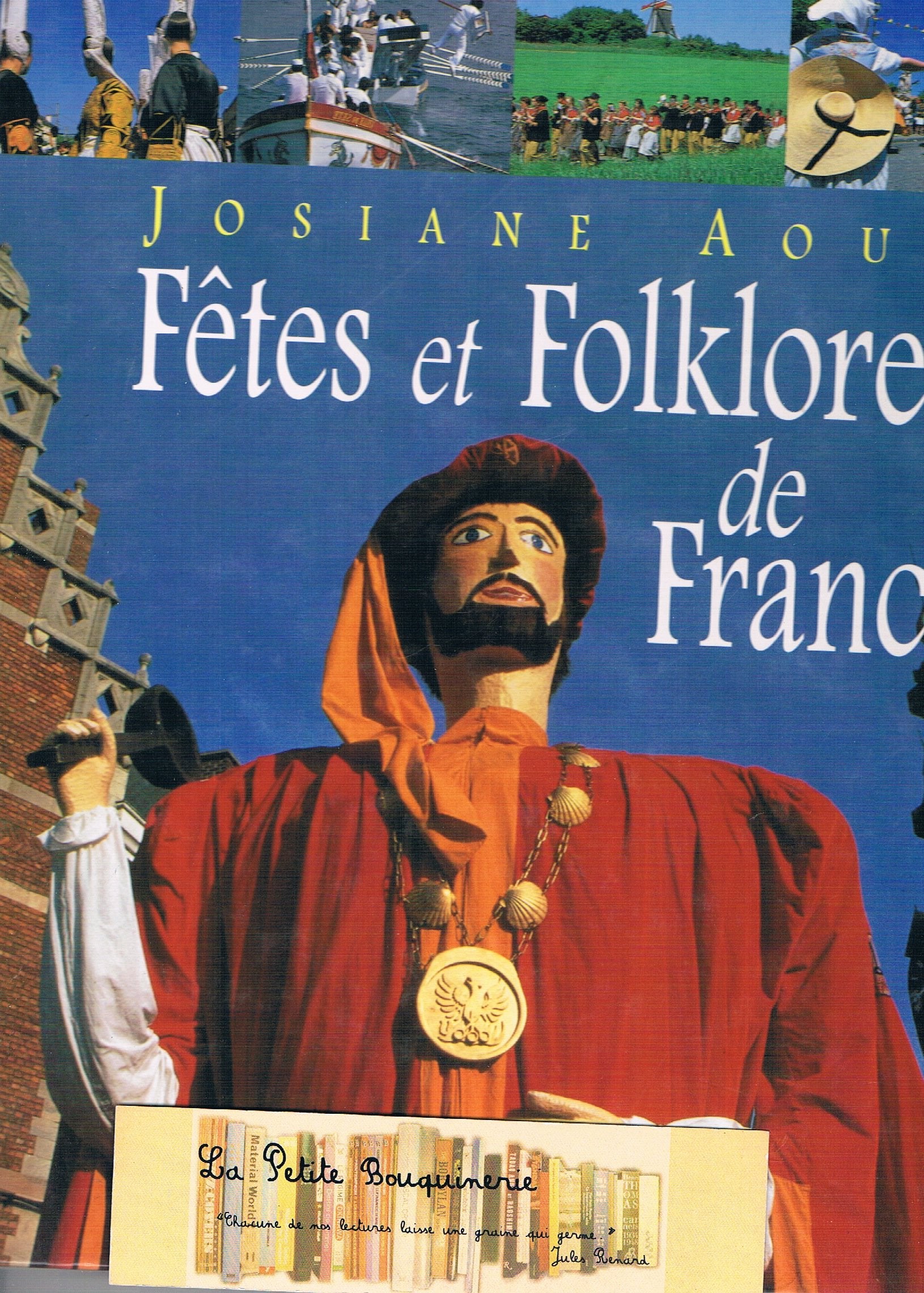 Fêtes et folklores de France book