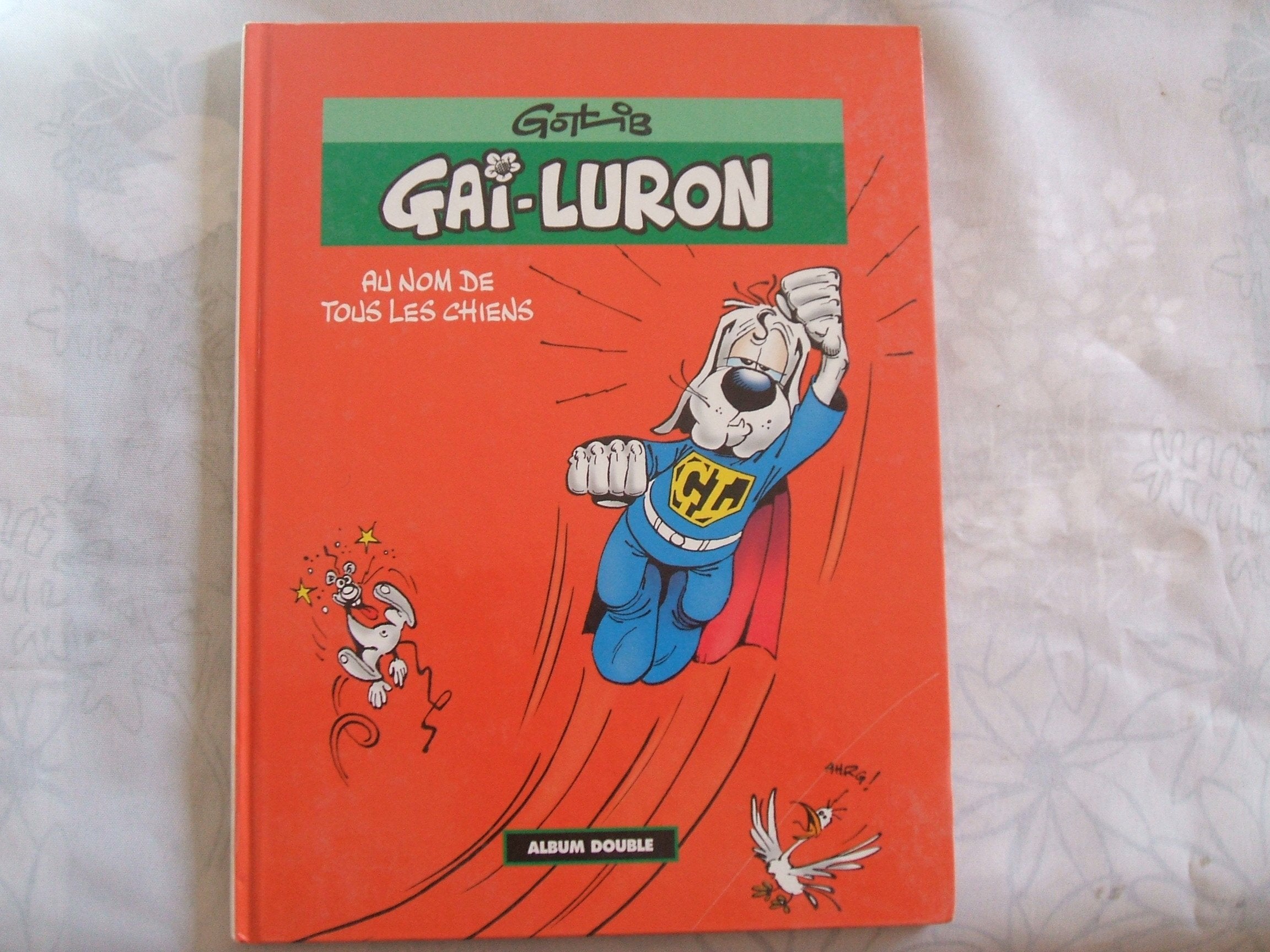 Au nom de tous les chiens Toutou rien ! (Gai-Luron.) Books