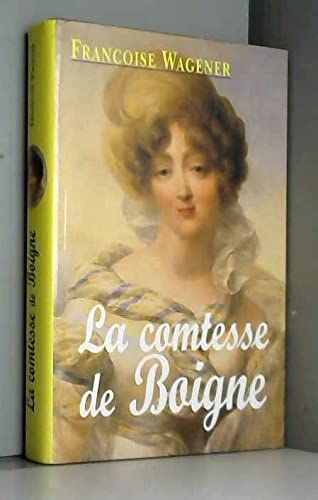 La comtesse de Boigne : 1781-1866 Books