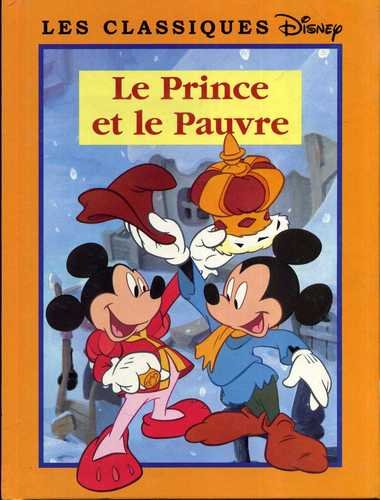 Le prince et le pauvre (Les classiques Disney.) book