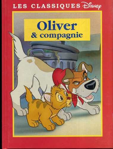 Oliver & compagnie (Les classiques Disney.) Books