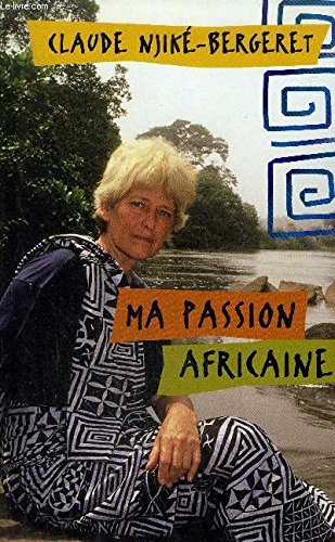 Ma passion africaine Books