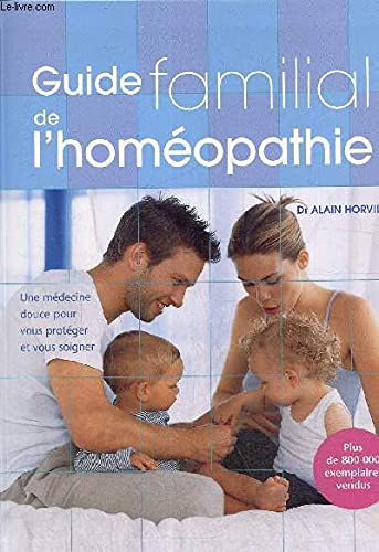 Guide familial de l'homéopathie Books