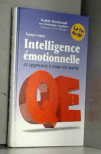 Testez votre intelligence émotionnelle et apprenez à vous en servir : QE Books