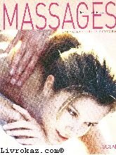 Le livre du massage -- Une méthode pratique et complète Books